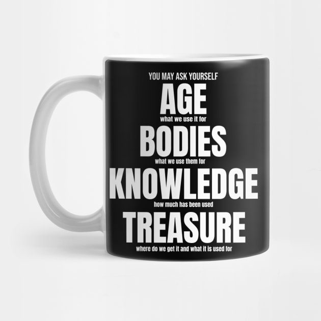 You May Ask Your Self About the Age, Bodies, knowledge and treasure by senomala